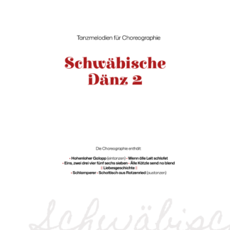 Tanzmelodien für Choreographie Schwäbische Dänz 2